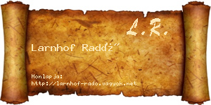 Larnhof Radó névjegykártya